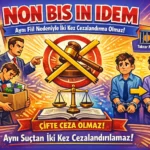 iki ceza olmaz gebze avukat gebze işavukatı