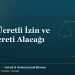 Yıllık izin ücreti ve kullanılmayan izin alacağını gösteren iş hukuku görseli