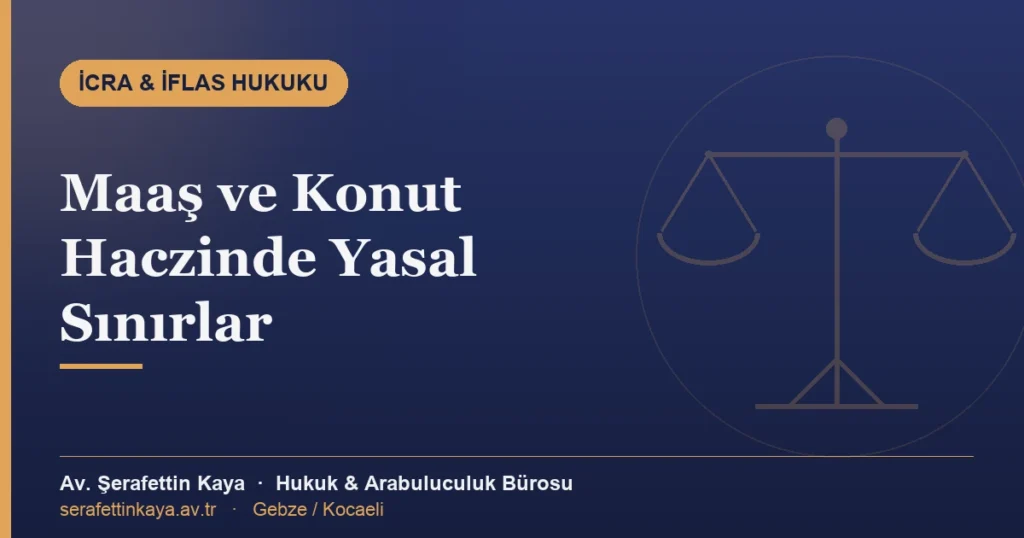 Maaş haczi sınırları ve haczedilemeyen mallar konulu bilgilendirici görsel