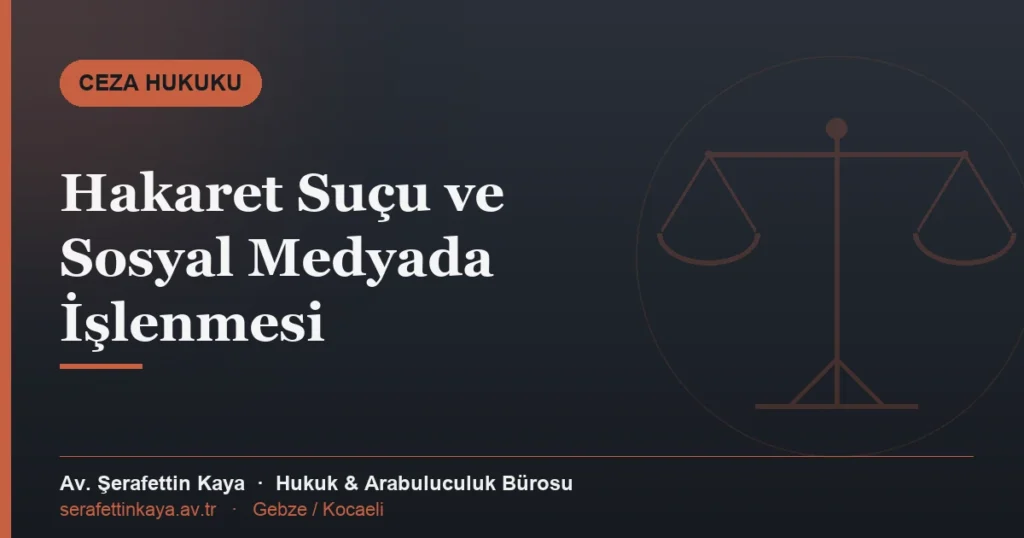 Hakaret suçu ve sosyal medyada hakaret konusunu anlatan görsel