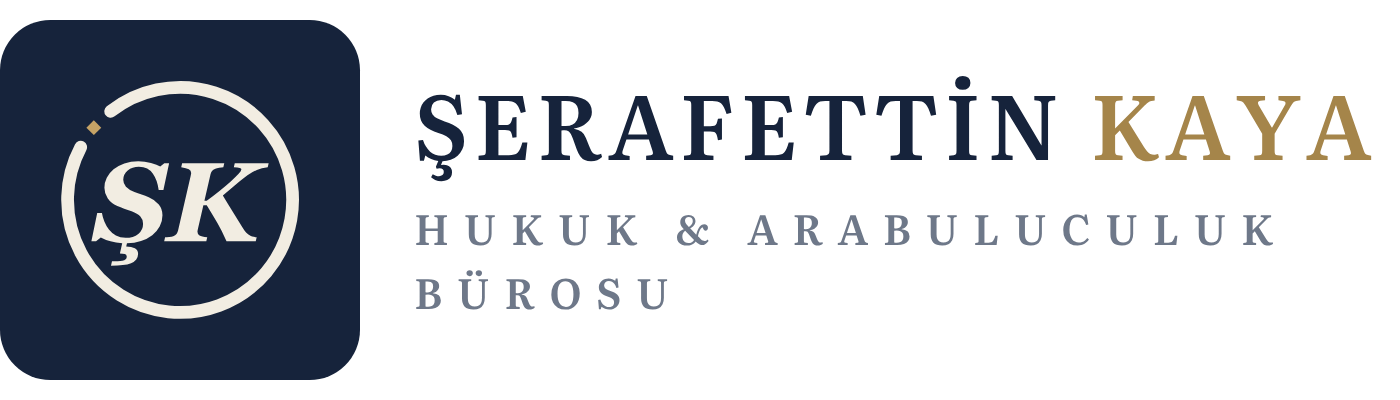 Avukat Şerafettin Kaya Hukuk ve Arabuluculuk Bürosu