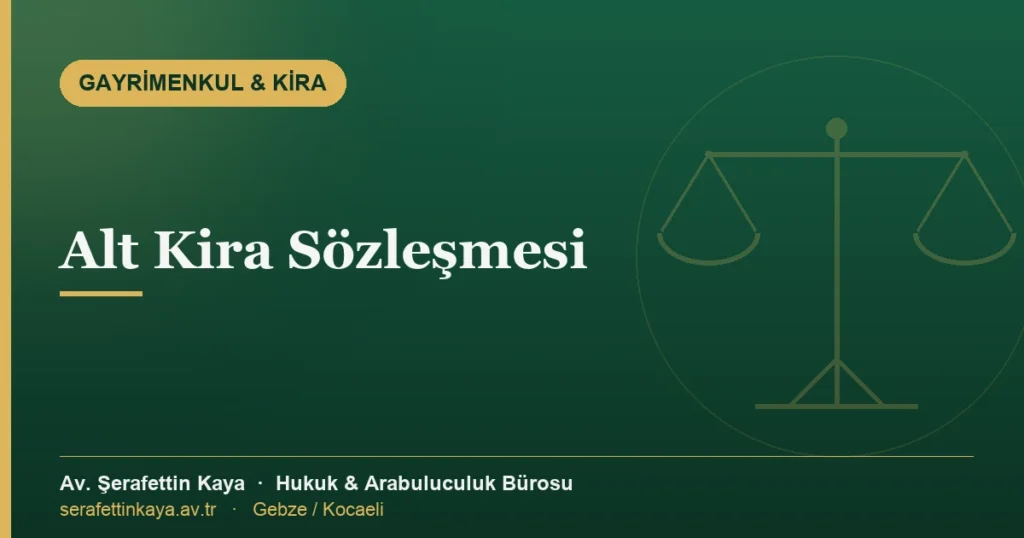 Alt kira sözleşmesini ve ev sahibinin yazılı rızası şartını konu alan yazının kapak görseli.