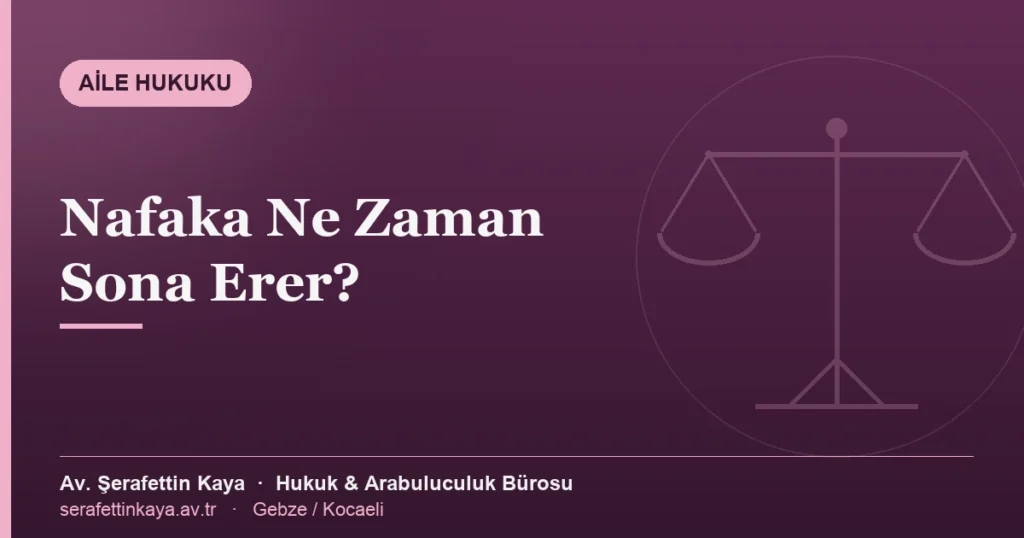 Nafakanın hangi hâllerde ödenmeyeceğini konu alan yazının kapak görseli.