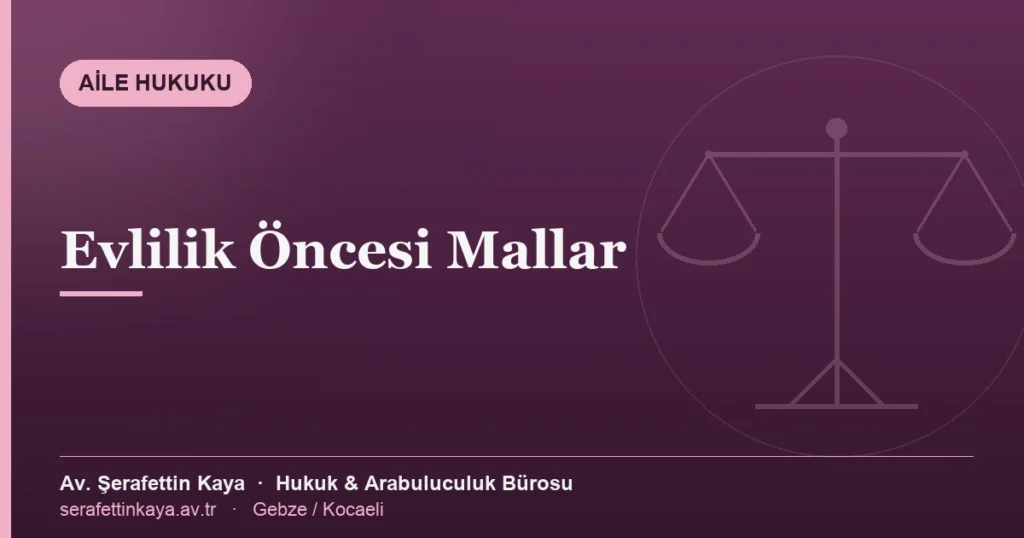Evlenmeden önce alınan malların kimde kalacağını konu alan yazının kapak görseli.