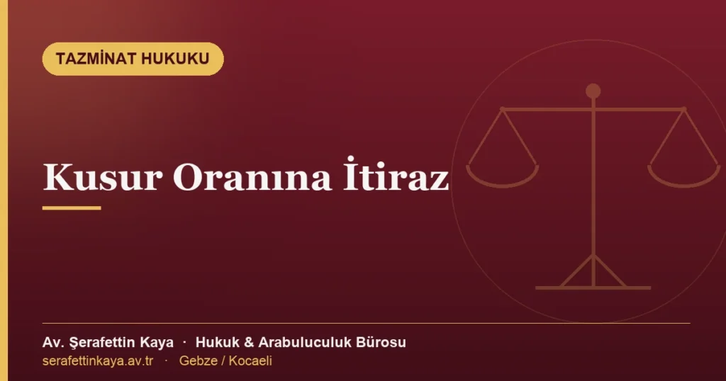 Trafik kazasında kusur oranına itiraz konulu yazının kapak görseli.