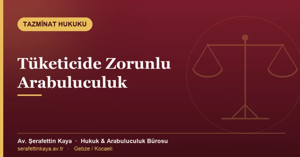 Tüketici davalarında zorunlu arabuluculuk konulu yazının kapak görseli.